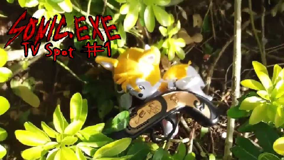 Sonic E.X.E. - TV Spot #1